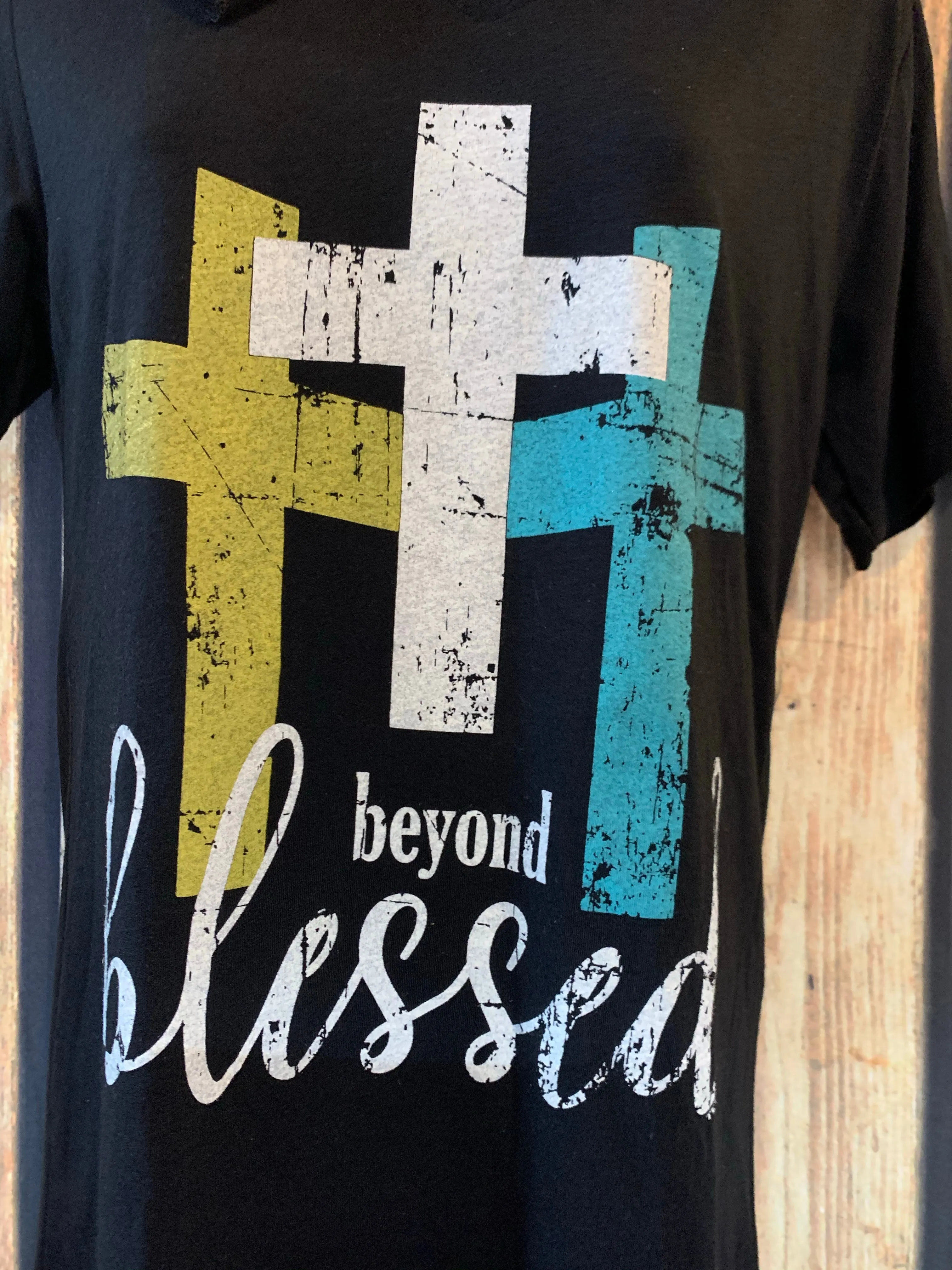 Beyond Blessed T Shirt